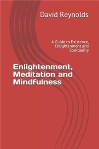 Enlightenment, Meditation and Mindfulness