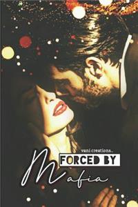 Forced by Mafia