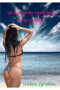 La puta más codiciada de la ciudad