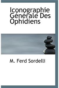 Iconographie Generale Des Ophidiens