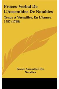 Proces-Verbal de l'Assemblee de Notables