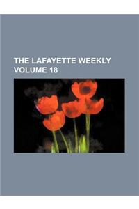 The Lafayette Weekly Volume 18