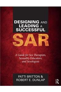 Designing and Leading a Successful SAR