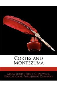 Cortes and Montezuma