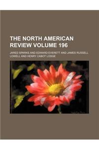 The North American Review Volume 196