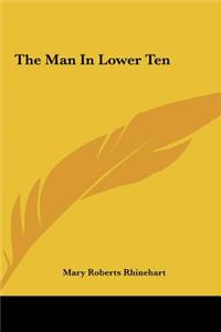 The Man in Lower Ten the Man in Lower Ten