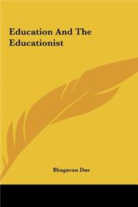 Education and the Educationist