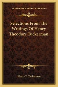 Selections from the Writings of Henry Theodore Tuckerman