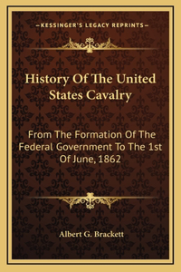 History Of The United States Cavalry