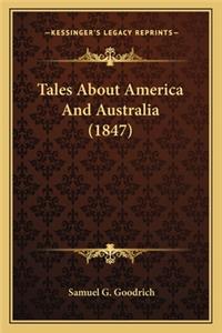 Tales about America and Australia (1847)