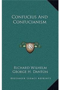 Confucius And Confucianism