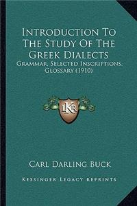 Introduction To The Study Of The Greek Dialects