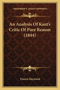 Analysis Of Kant's Critic Of Pure Reason (1844)