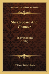 Shakespeare And Chaucer