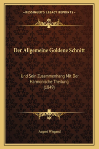 Allgemeine Goldene Schnitt