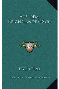 Aus Dem Reichslande (1876)
