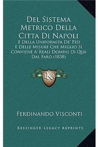 Del Sistema Metrico Della Citta Di Napoli