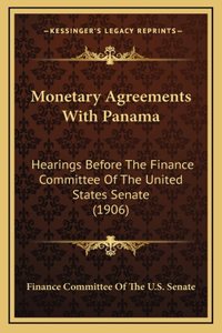 Monetary Agreements With Panama