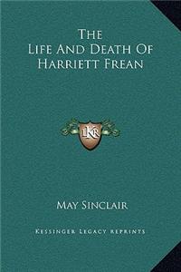 The Life And Death Of Harriett Frean