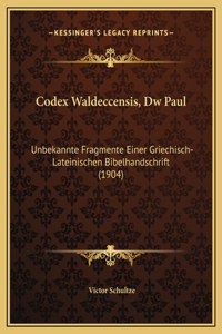 Codex Waldeccensis, Dw Paul