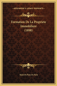 Formation De La Propriete Immobiliere (1898)