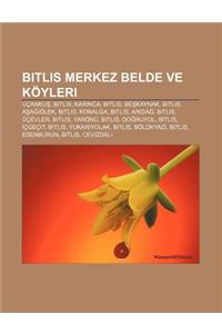 Bitlis Merkez Belde Ve Koyleri