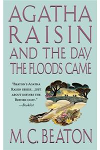 Agatha Raisin and the Day the Floods Came