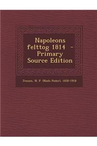 Napoleons Felttog 1814
