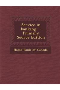 Service in Banking