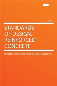 Standards of Design, Reinforced Concrete