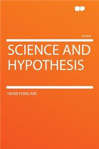 Science and Hypothesis