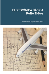 ELECTRÓNICA BÁSICA PARA TMA-s