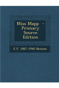 Miss Mapp - Primary Source Edition
