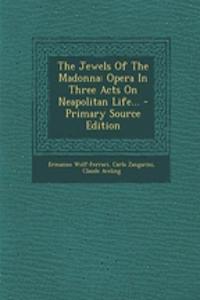 The Jewels of the Madonna