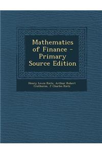 Mathematics of Finance - Primary Source Edition
