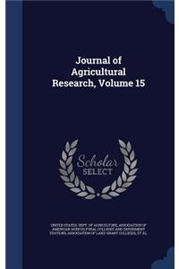 Journal of Agricultural Research, Volume 15