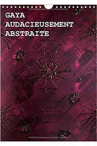 Gaya Audacieusement Abstraite 2017