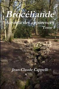 Broceliande Au-Dela Des Apparences