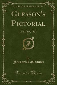 Gleason's Pictorial, Vol. 2