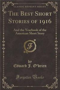 The Best Short Stories of 1916