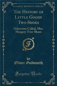 The History of Little Goody Two-Shoes