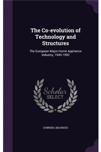 Co-evolution of Technology and Structures