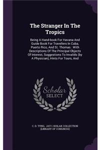 The Stranger In The Tropics