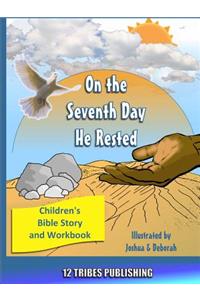 On The Seventh Day He Rested