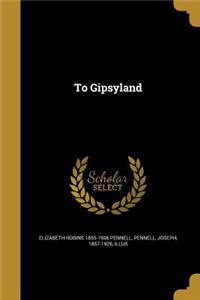 To Gipsyland