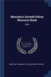 Montana's Growth Policy Resource Book