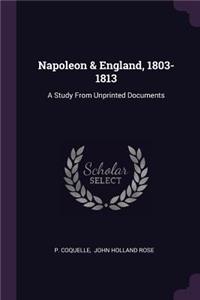 Napoleon & England, 1803-1813