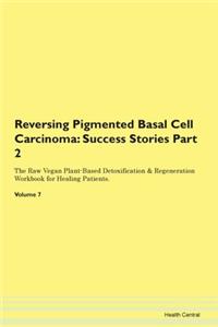 Reversing Pigmented Basal Cell Carcinoma