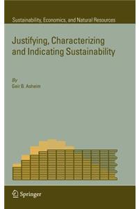 Justifying, Characterizing and Indicating Sustainability