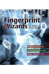Extreme Science: Fingerprint Wizards